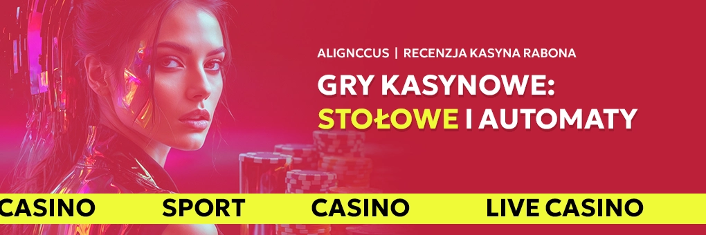 Gry kasynowe: stołowe i automaty